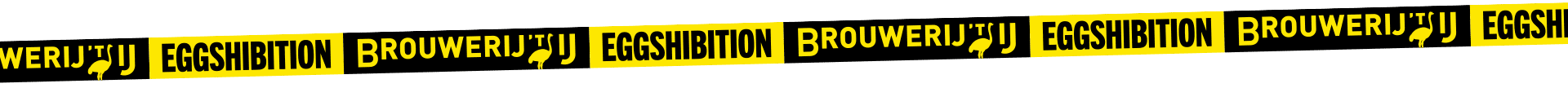 Brouwerij t IJ Eggshibition afzetlint