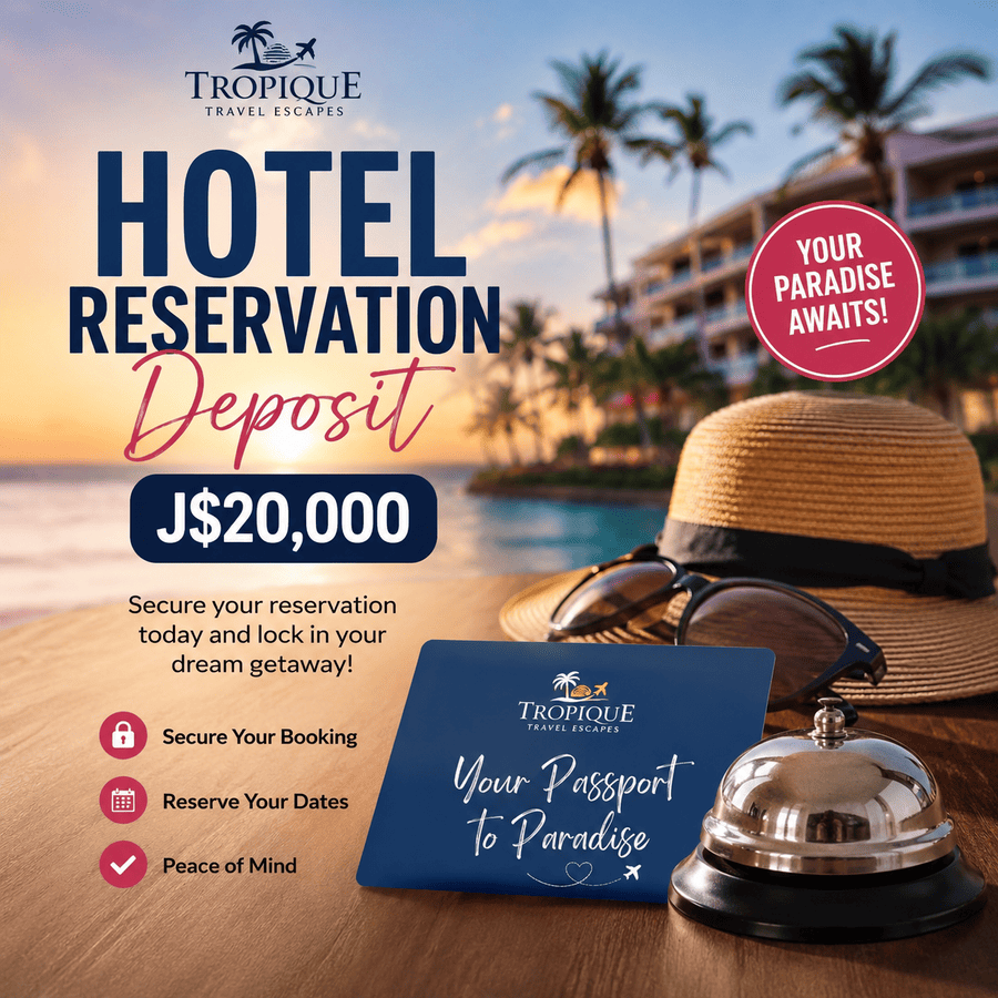 Hotel Reservation Deposit – J$20,000