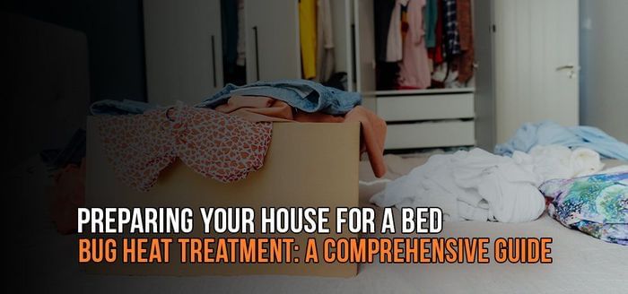
                    How To Prepare For a Bed Bug Heat Treatment
                          