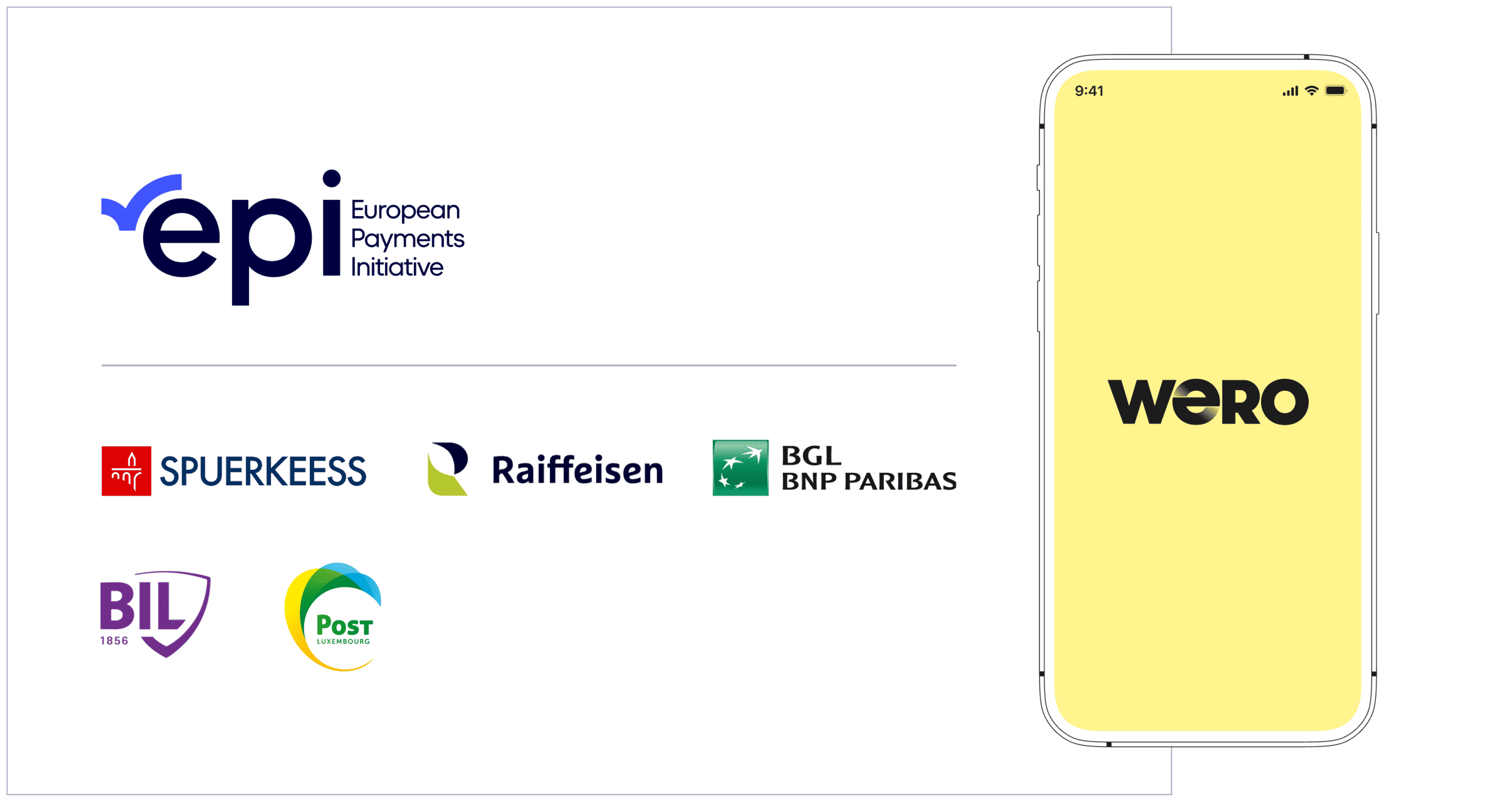 EPI, European Payments Intiative bank and its Wero's partners in Luxembourg: Spuerkeess, Raiffeisen, BGL BNP Paribas, BIL 1856, Post Luxembourg