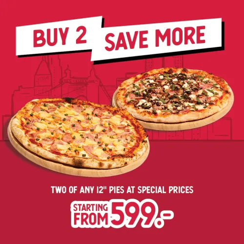 BUY 2 SAVE MORE (12˝) Starting from 599