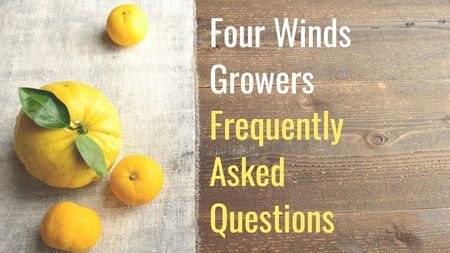 Customer Support FAQ's-Four Winds Growers