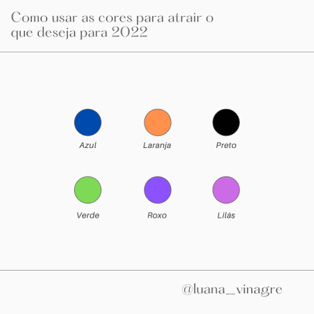 Como usar as cores para atrair o que deseja para 2022