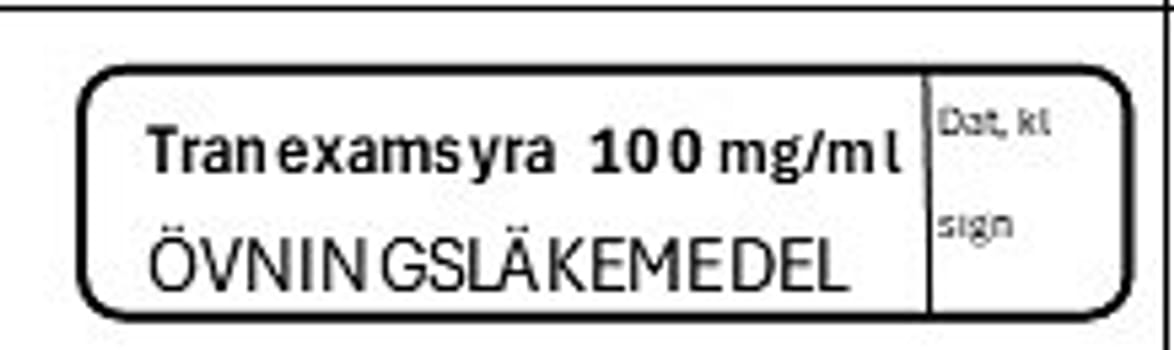 ETIKETT ÖVN TRANEXAMSYRA 100 MG/ML