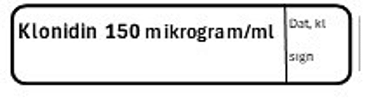 ETIKETT KLONIDIN 150 MIKROGRAM/ML