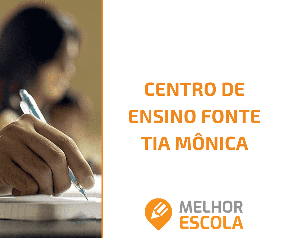  Centro De Ensino Fonte Tia Mônica 