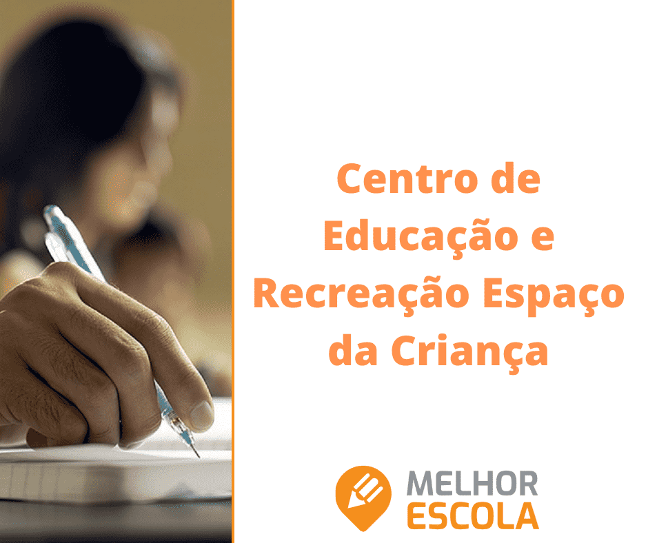  Centro de Educação e Recreação Espaço da Criança 