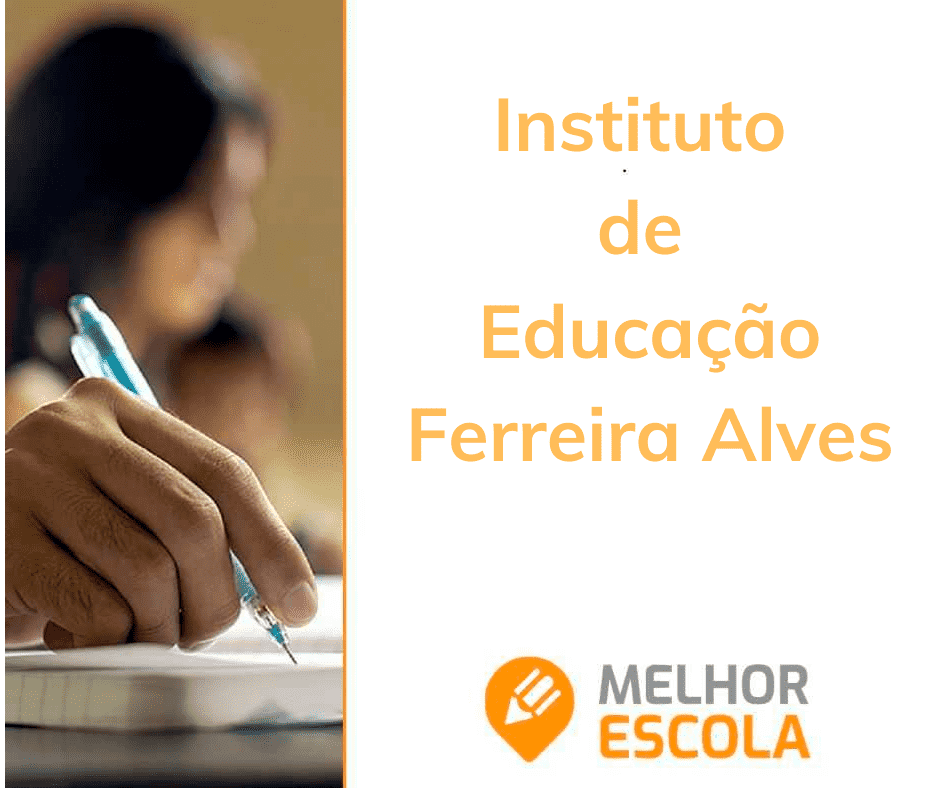  Instituto De Educação Ferreira Alves 