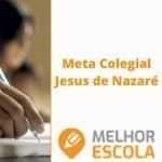  Meta Colegial Jesus De Nazaré 