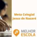  Meta Colegial Jesus De Nazaré 