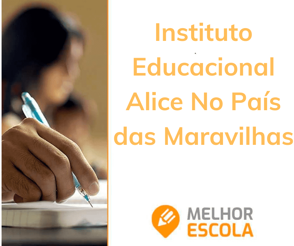  Instituto Educacional Alice No País Das Maravilhas 