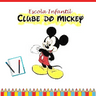 Logo Escola Infantil Clube Do Mickey