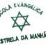 Escola Evangélica Estrela Da Manhã