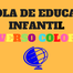 Escola De Educação Infantil Universo Colorido