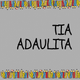 Logo - Tia Adaulita Recreação Infantil Logo - Tia Adaulita Recreação Infantil