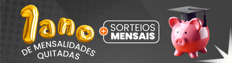 Garanta um descontão e entre na promoção: 1 ano de mensalidades quitadas