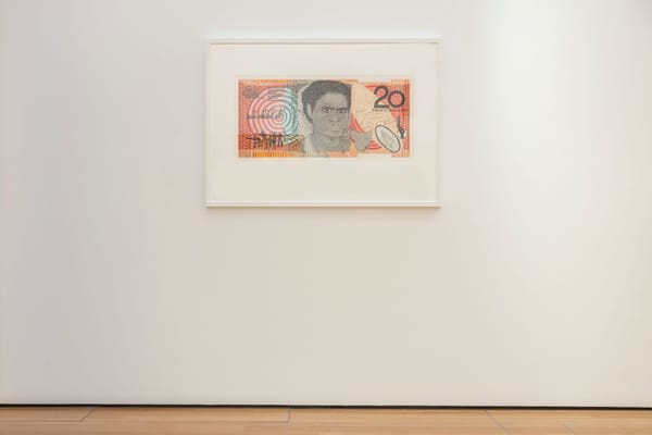 installation view, Twenty Dollar Note – Woloa Commemorative, 2010
