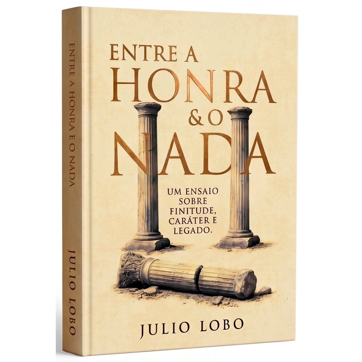 Livro Entre a Honra e o Nada — Julio Lobo