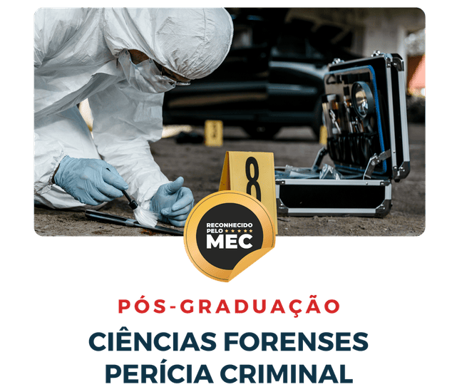 Pós-Graduação - Ciências Forenses - Perícia Criminal