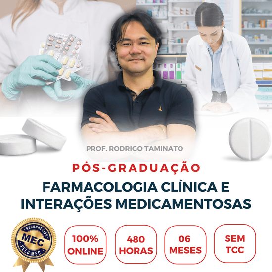 Pós-Graduação - Farmacologia Clínica e Interações Medicamentosas
