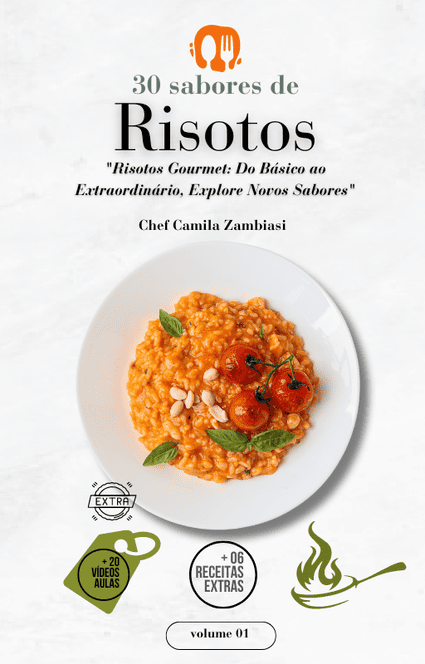 Técnica do Risoto perfeito: 30 Sabores de Risoto: "Risotos Gourmet: Do Básico ao Extraordinário, Explore Novos Sabores" — imagem 2