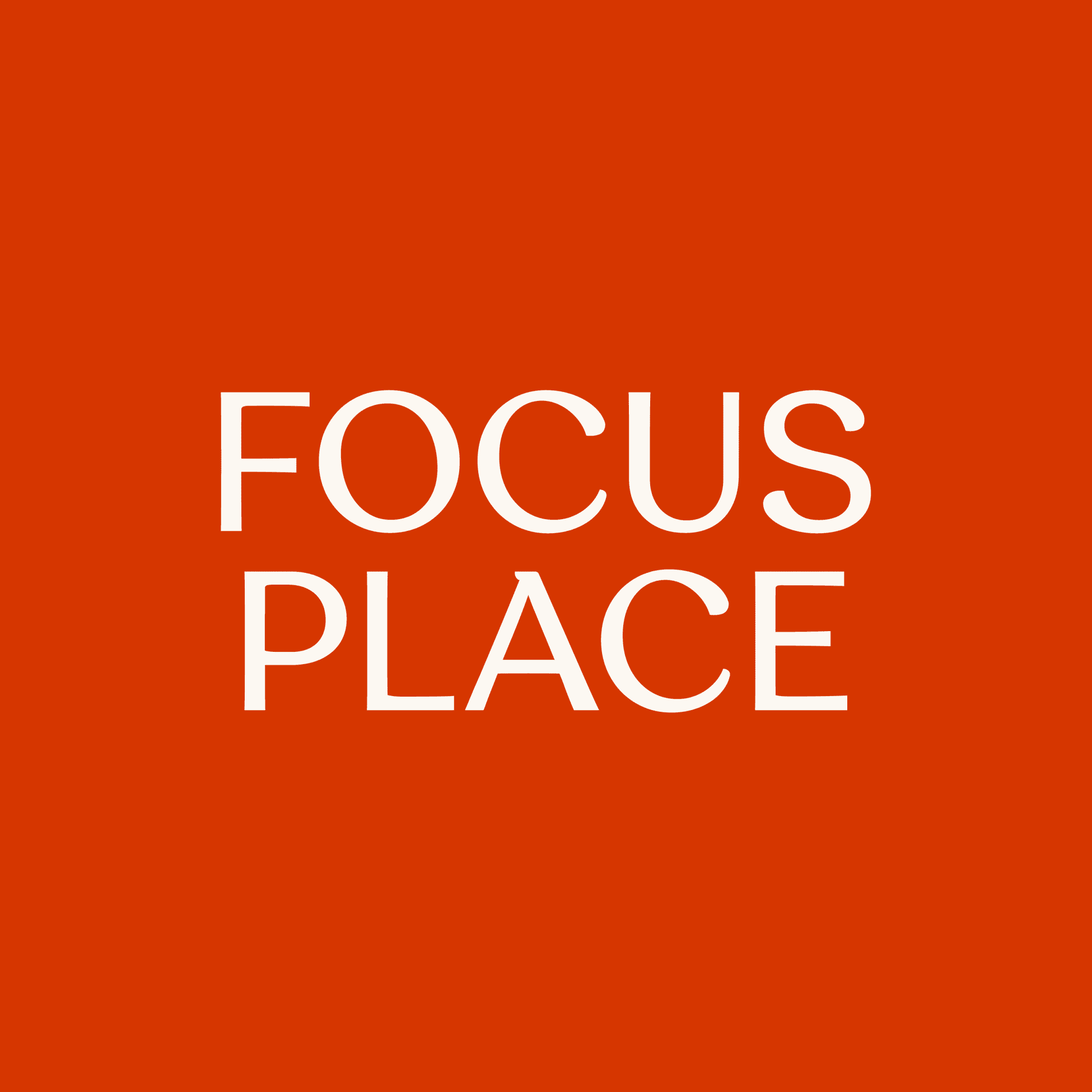 FOCUSPLACE