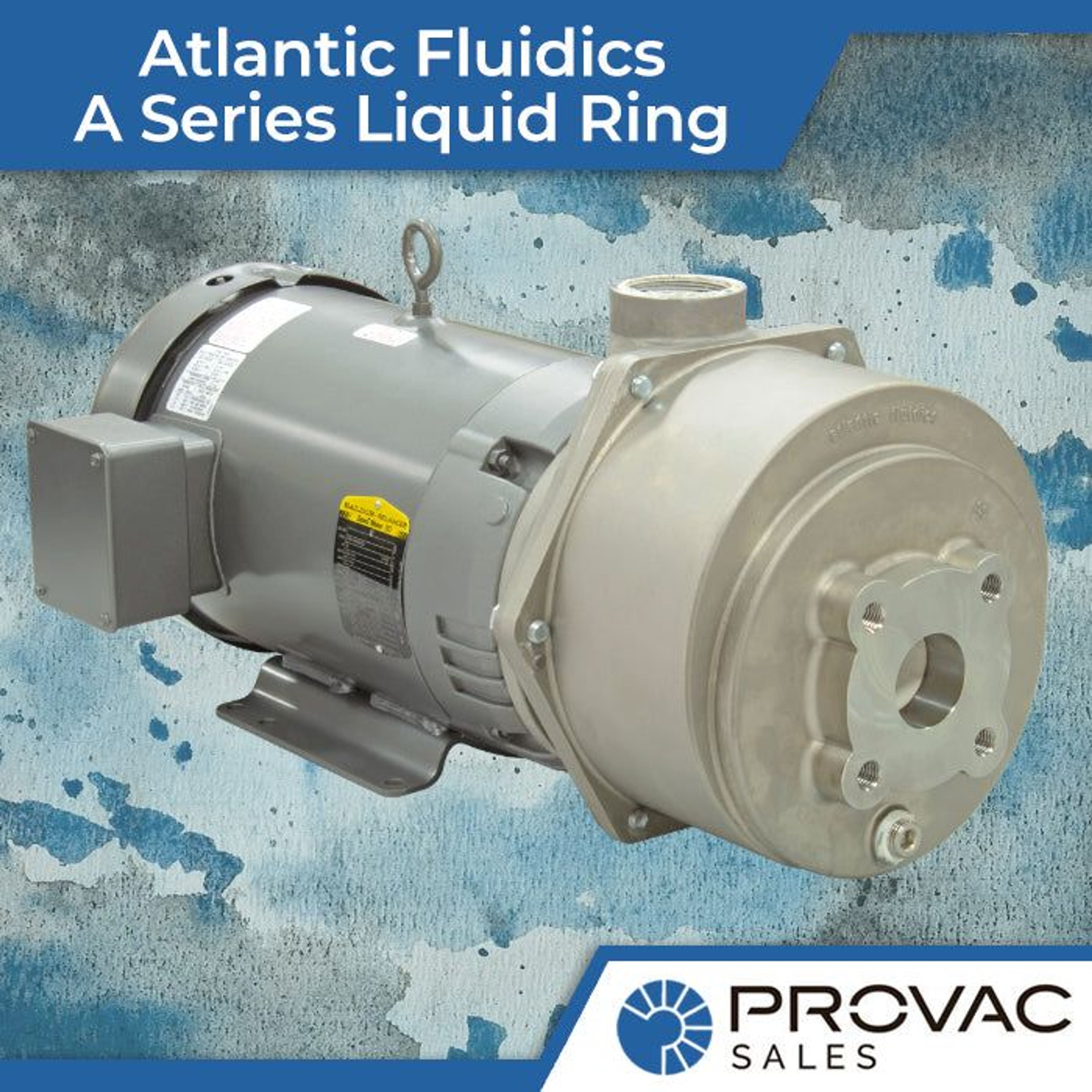 Product Spotlight: Atlantic Fluidics A Series Single-Stage Liquid Ring Pumps Background