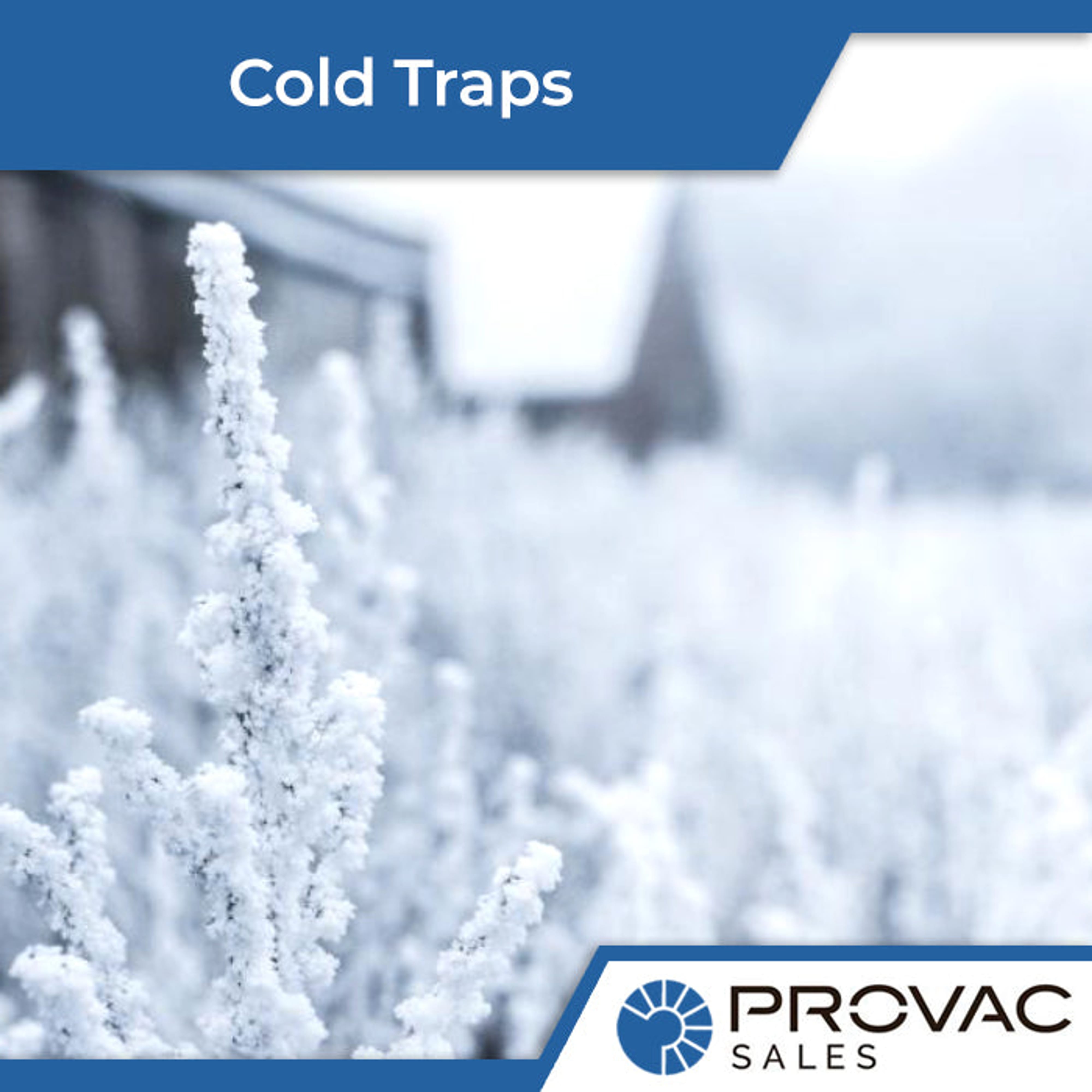 Function of a Cold Trap in a Vacuum Application Background