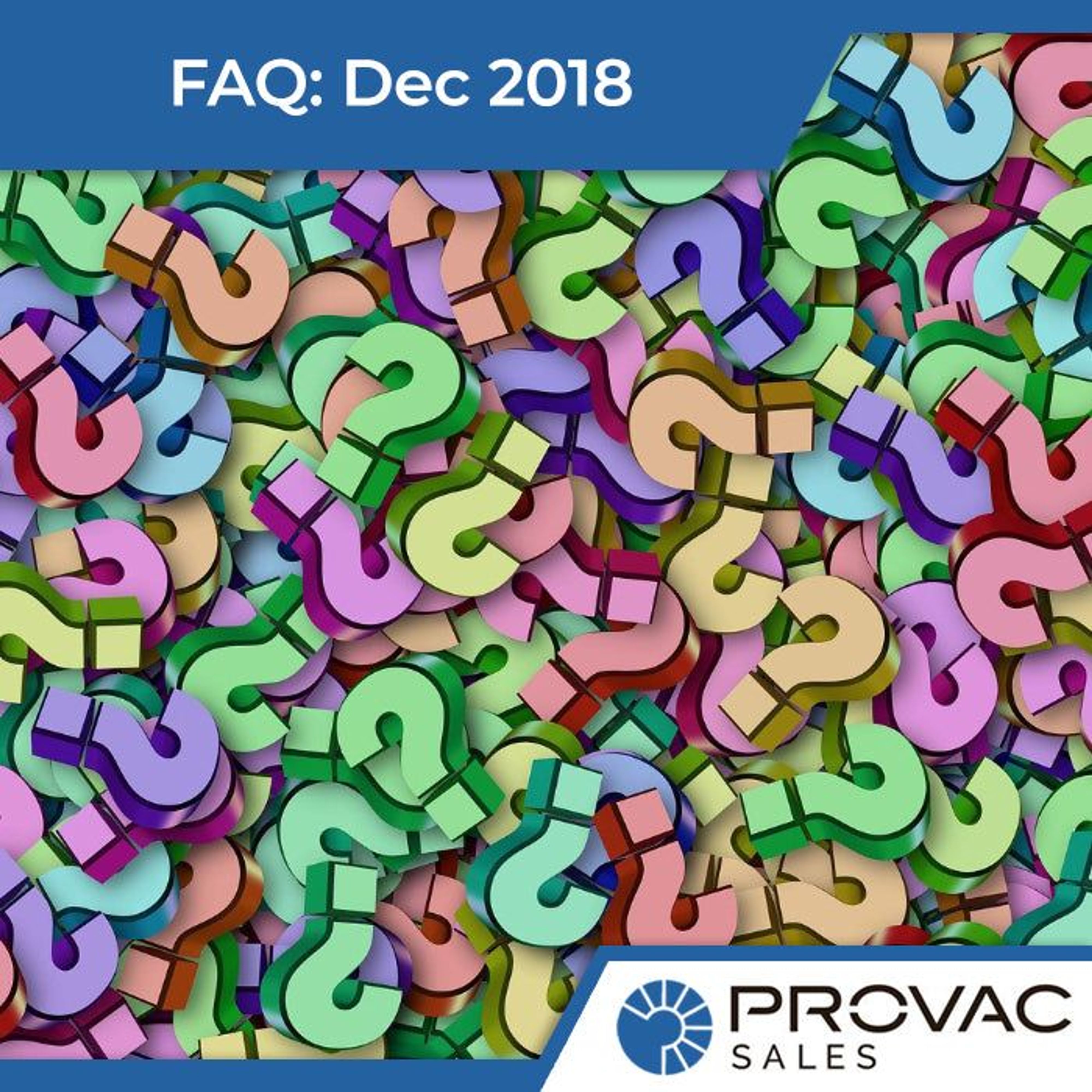 Frequently Asked Questions: Dec 2018 Edition Background