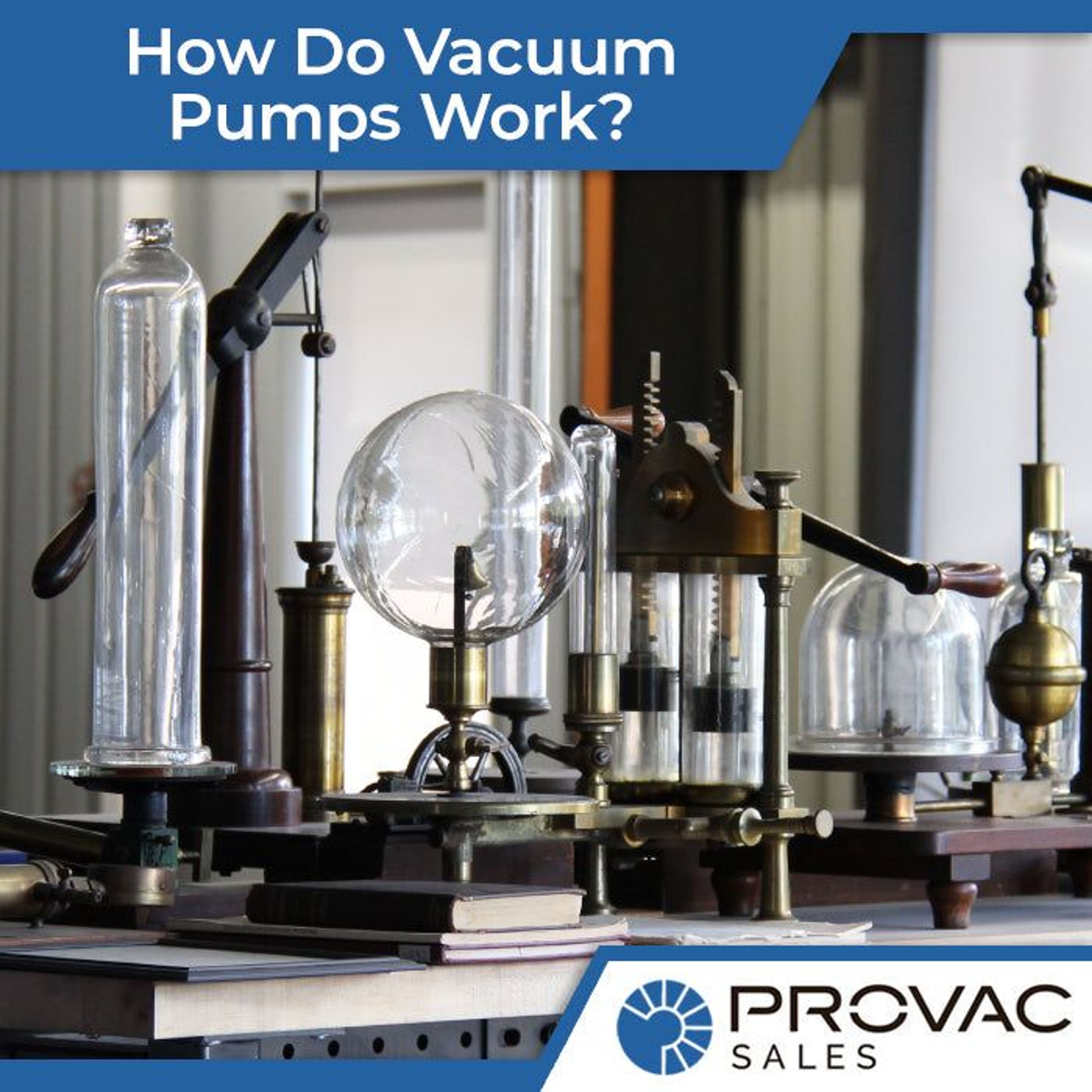 How Do Vacuum Pumps Work? Background