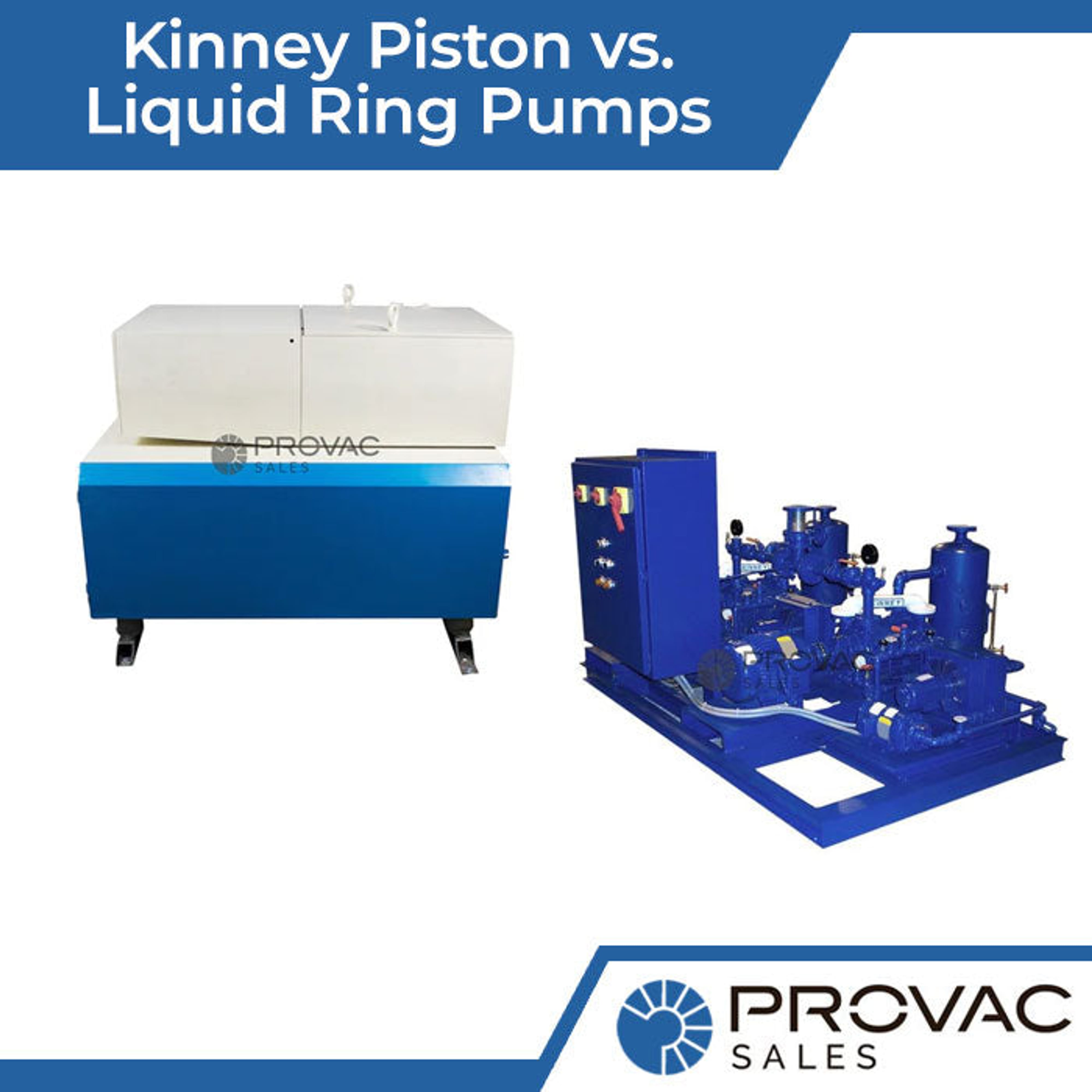 Kinney Piston vs. Liquid Ring Pumps Background