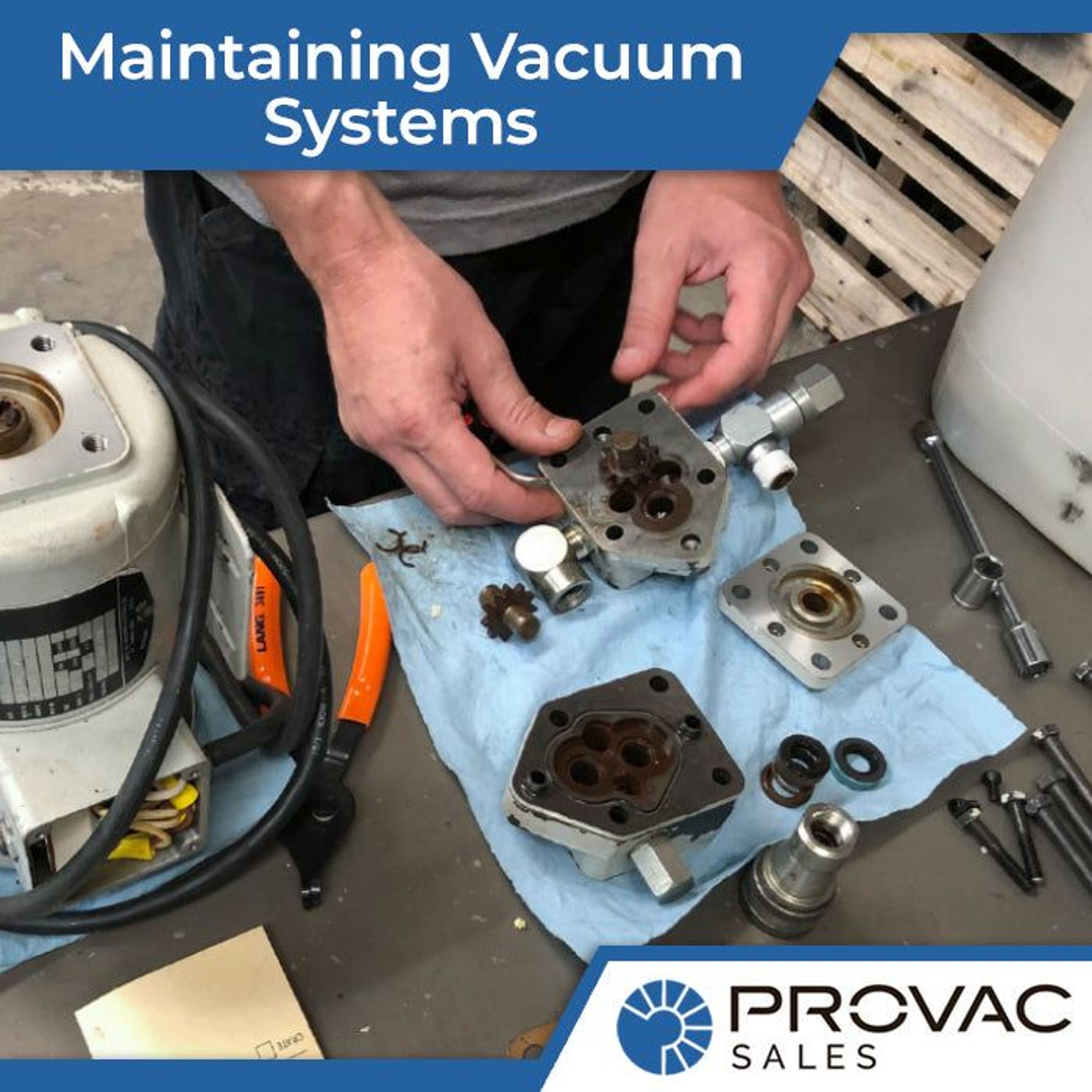 Maintaining Vacuum Systems - What You Need To Know Background