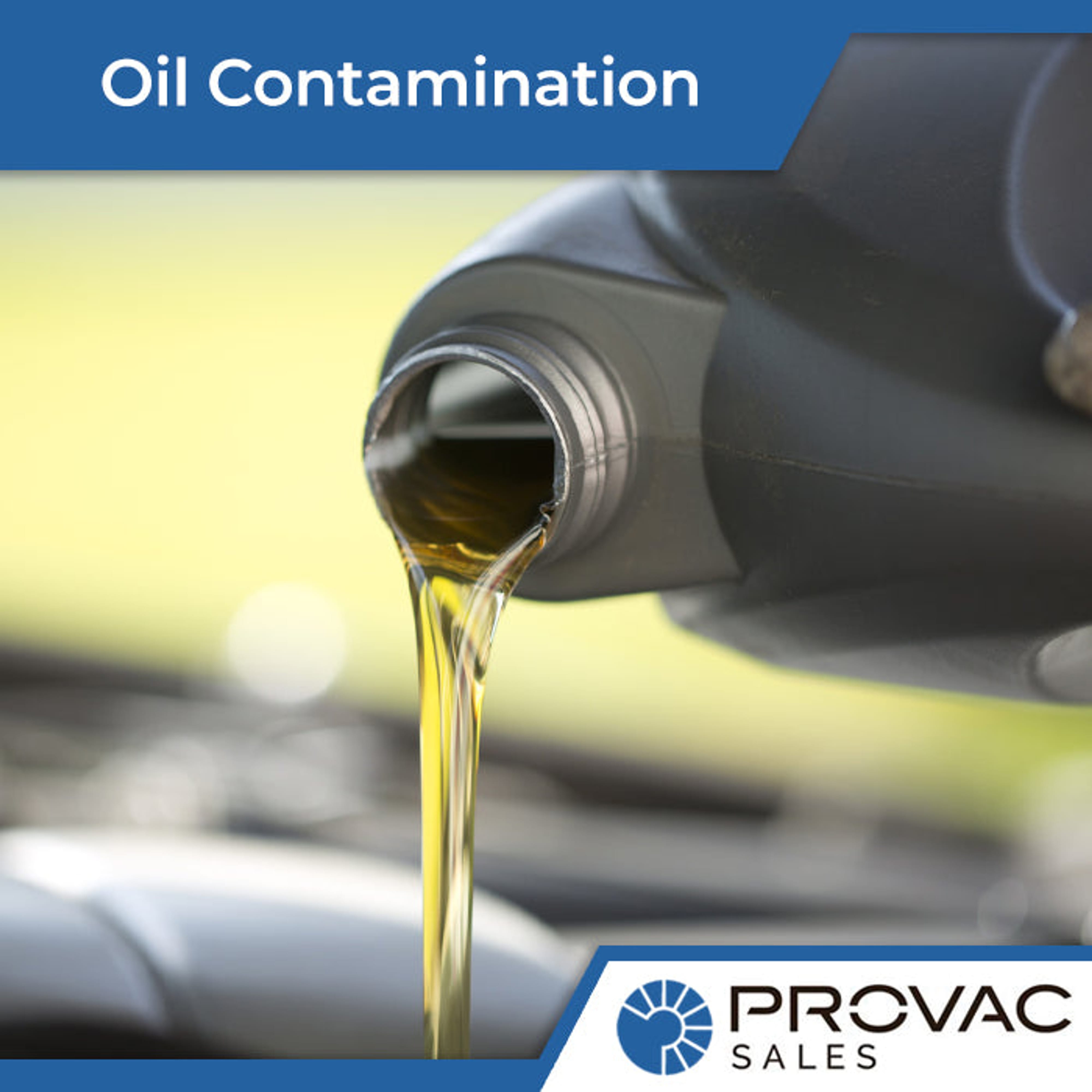 Vacuum Pump Oil Contamination Background