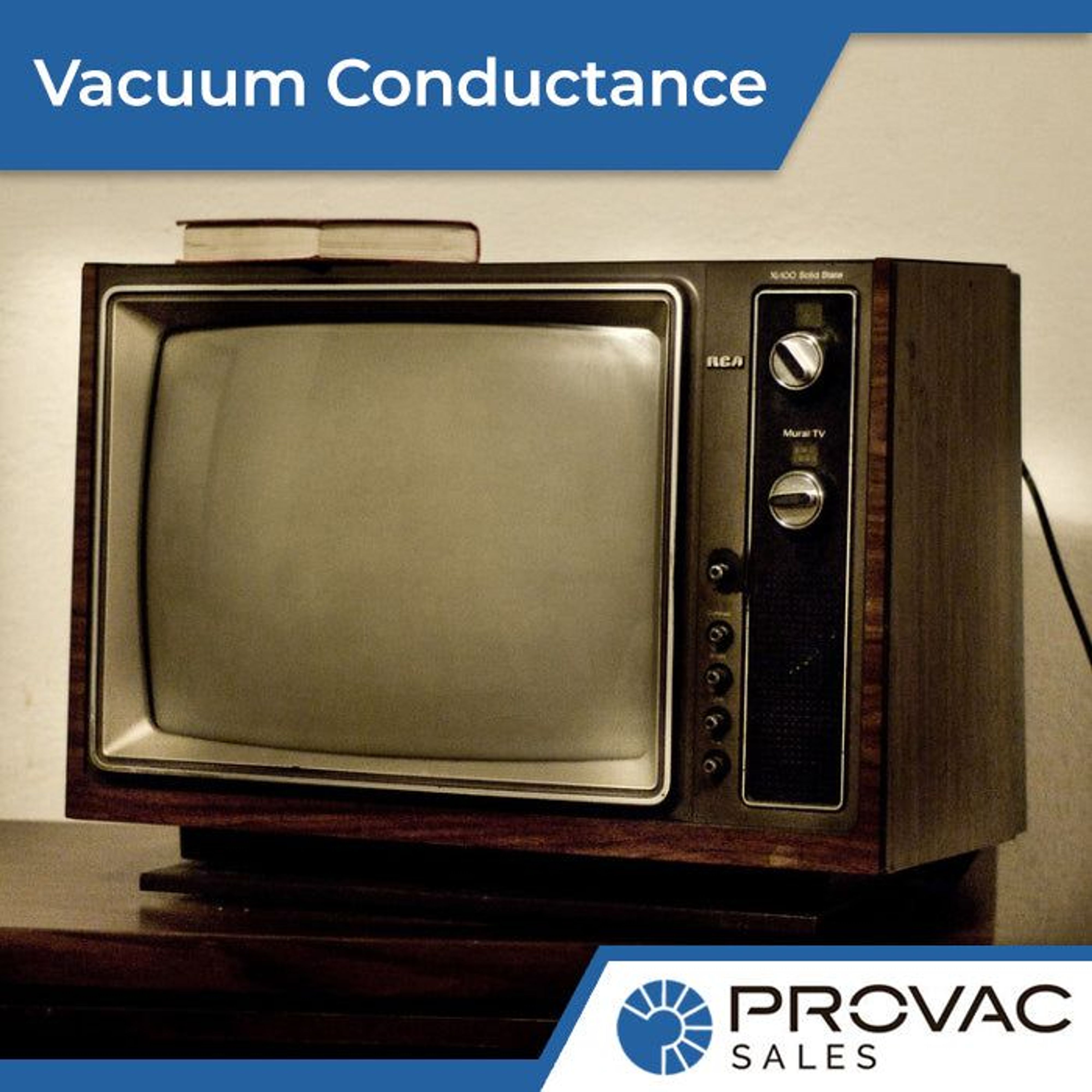 What is Vacuum Conductance and How Do Vacuum Pumps Work? Background
