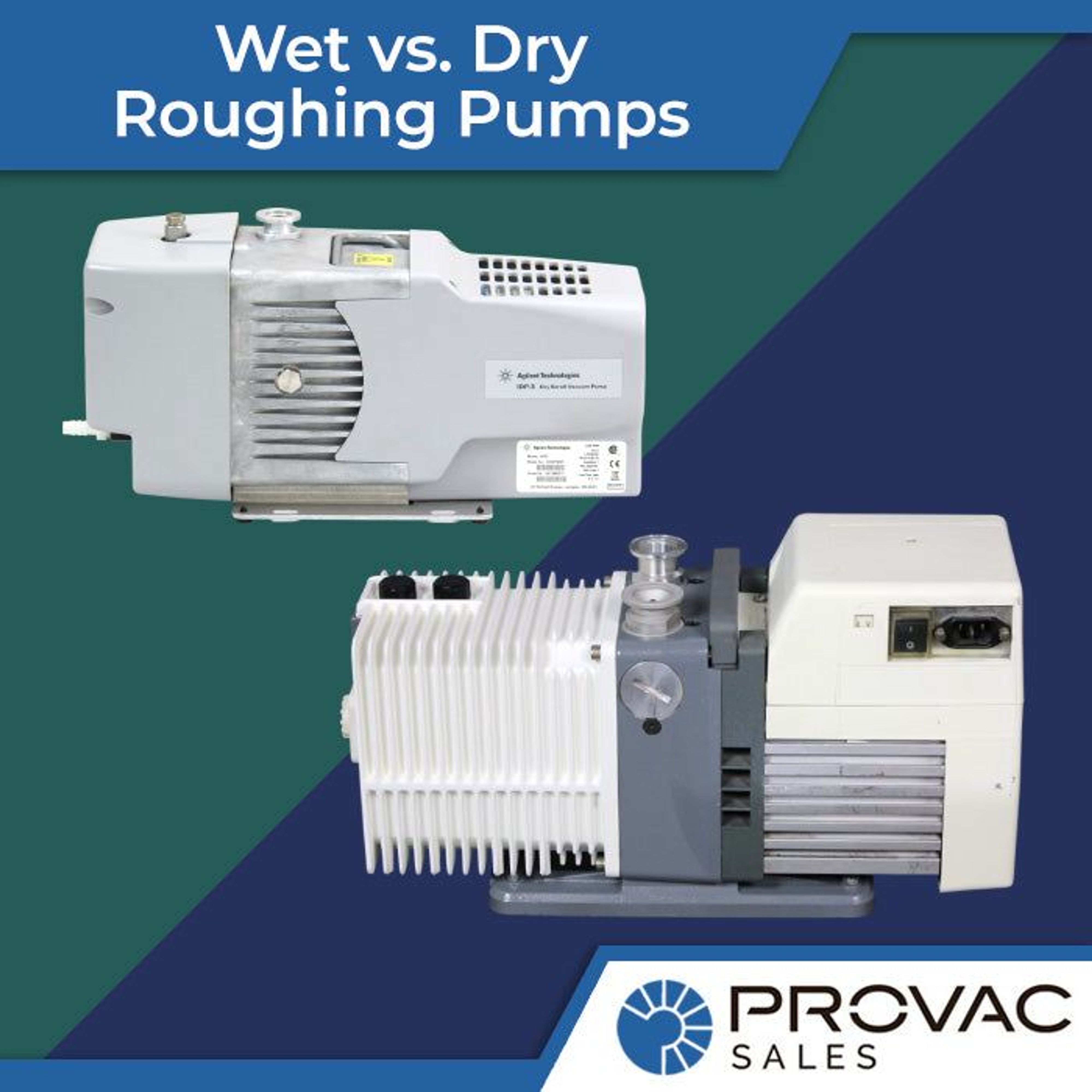 Wet vs. Dry Roughing Pumps Background