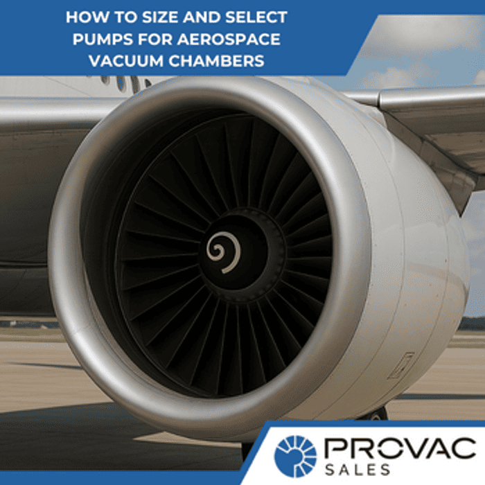How to Size and Select Pumps for Aerospace Vacuum Chambers