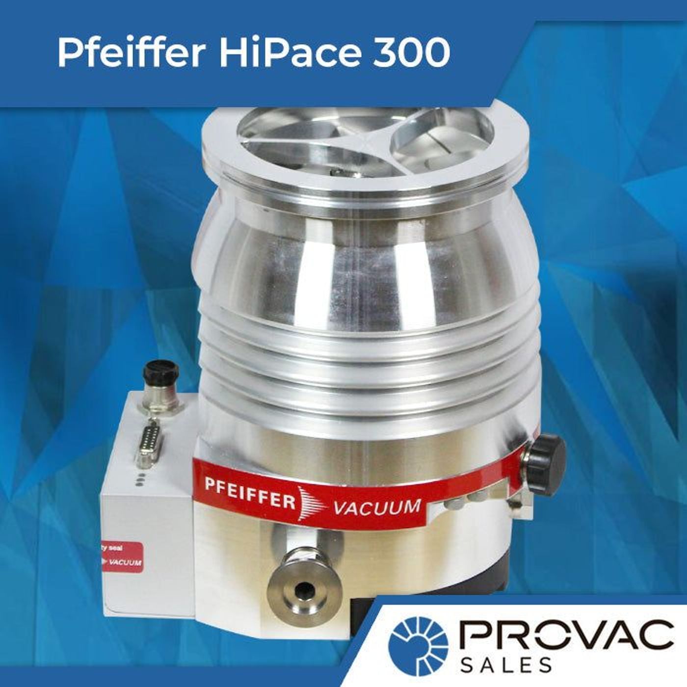 Product Spotlight: Pfeiffer HiPace 300 Turbo Pump