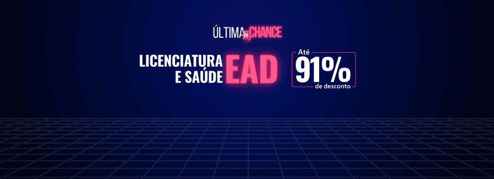 Licenciatura e saúde EAD - Última Chance
