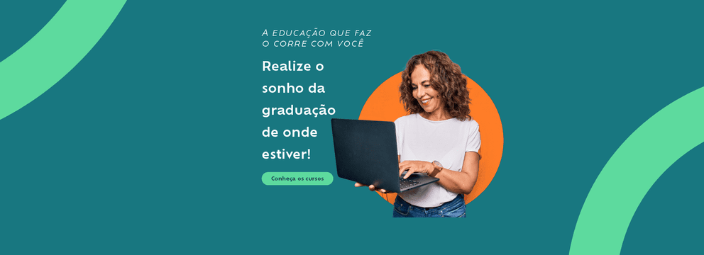 A educação que faz o corre com você. Realize o sonho da graduação de qualquer lugar. Garanta uma bolsa de estudos