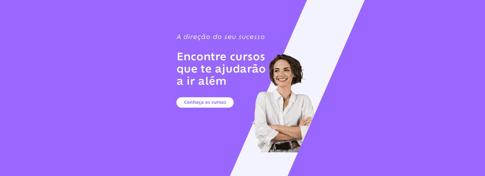 A direção do seu sucesso: Encontre cursos que te ajudarão a ir além