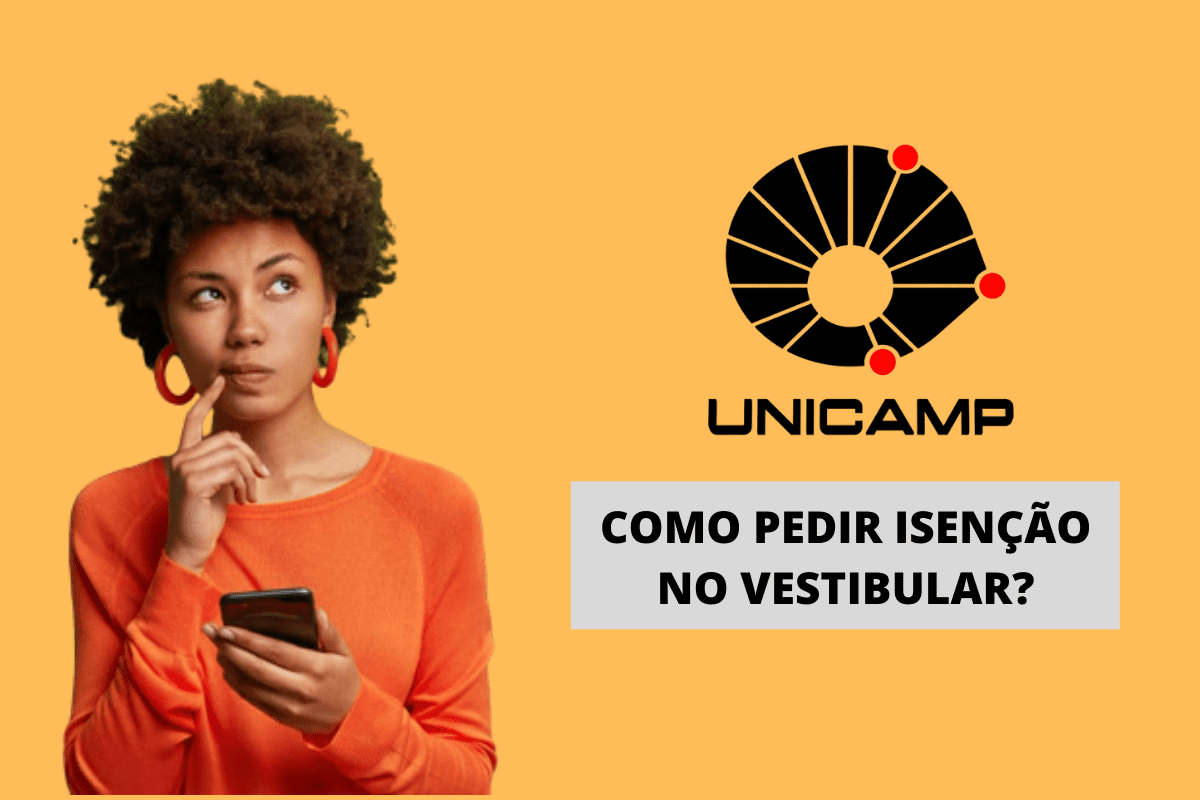 Como pedir isenção na Unicamp?