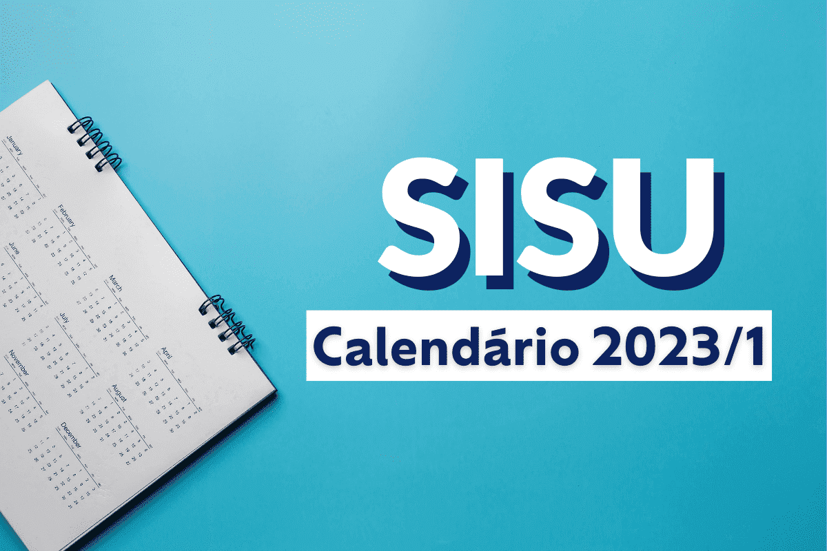 Calendário Sisu 2023; veja todas as datas | Revista Quero