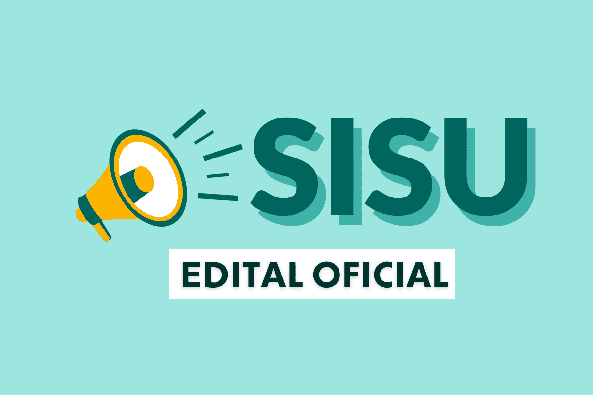 Edital do Sisu 2023: veja datas de inscrição e resultado