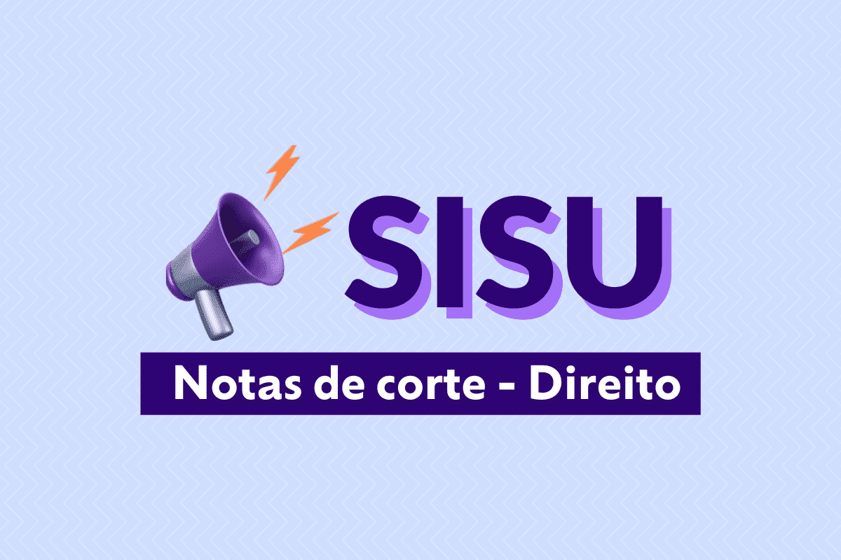 Sisu Direito: veja as notas de corte das faculdades mais buscadas