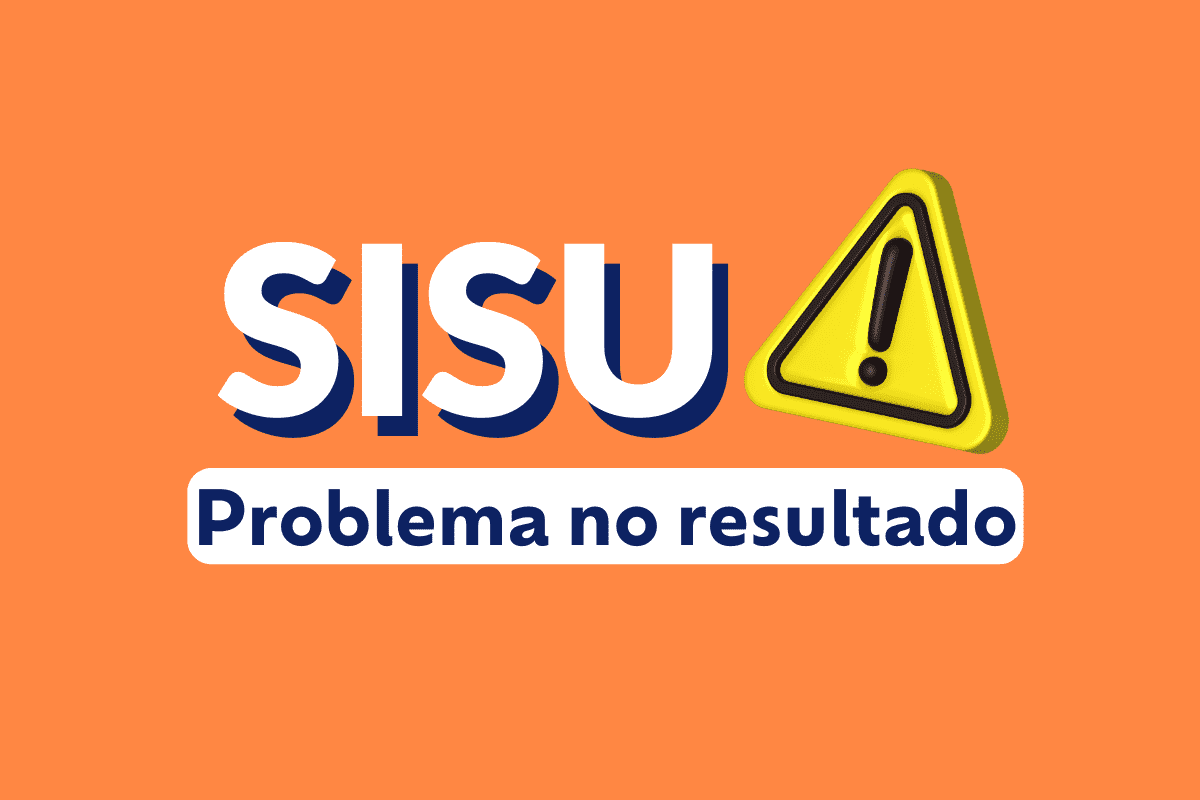 problemas no resultado do Sisu