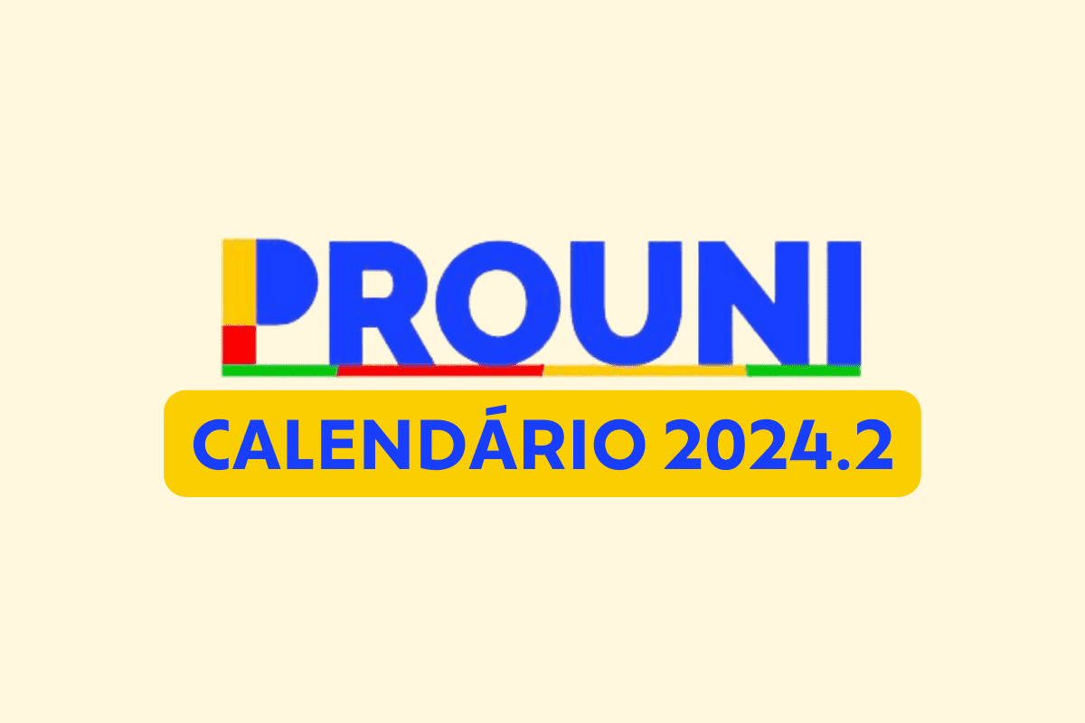 Calendário Prouni 2024.2: datas de inscrição, resultado e lista de espera