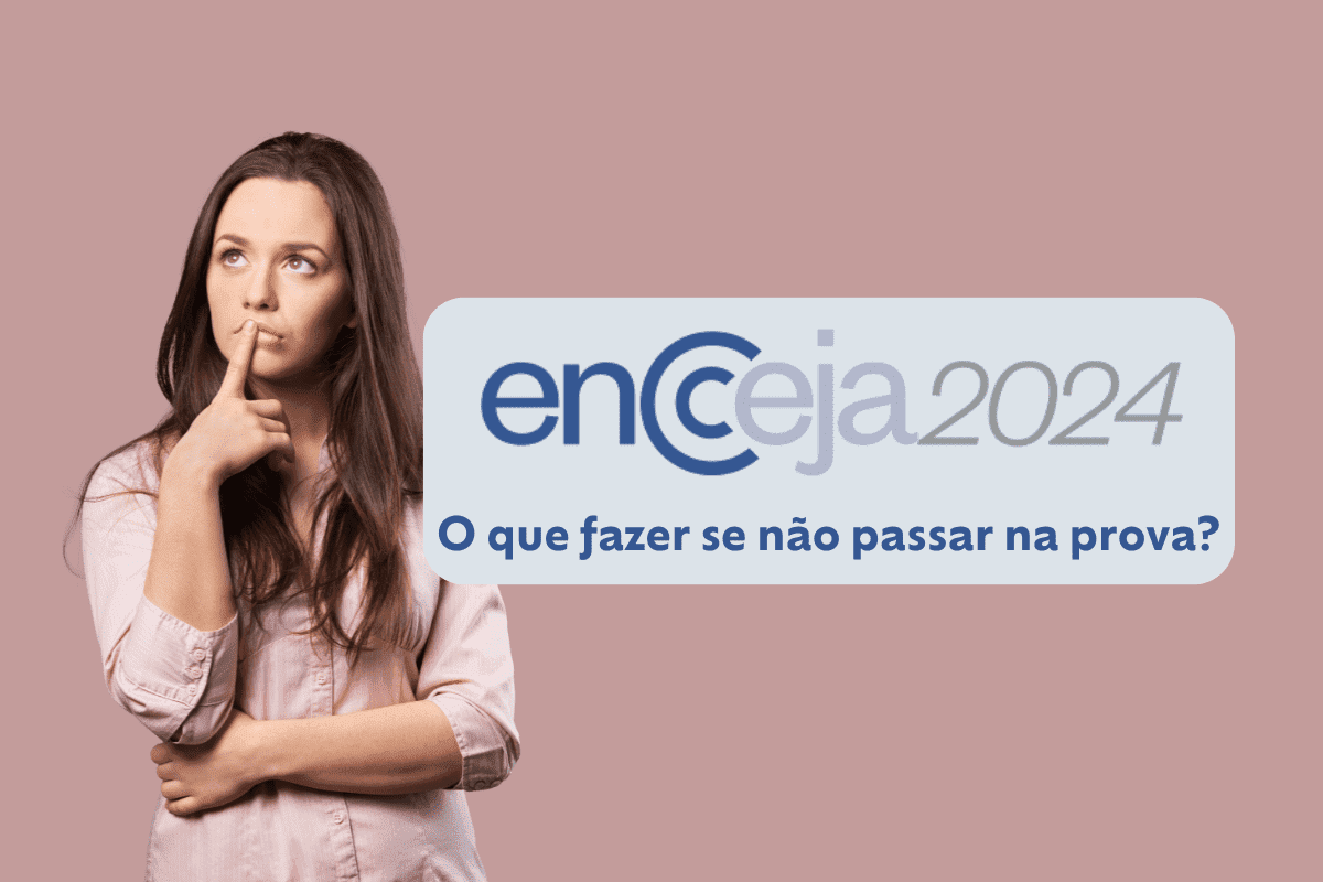 o que fazer se não passar no encceja