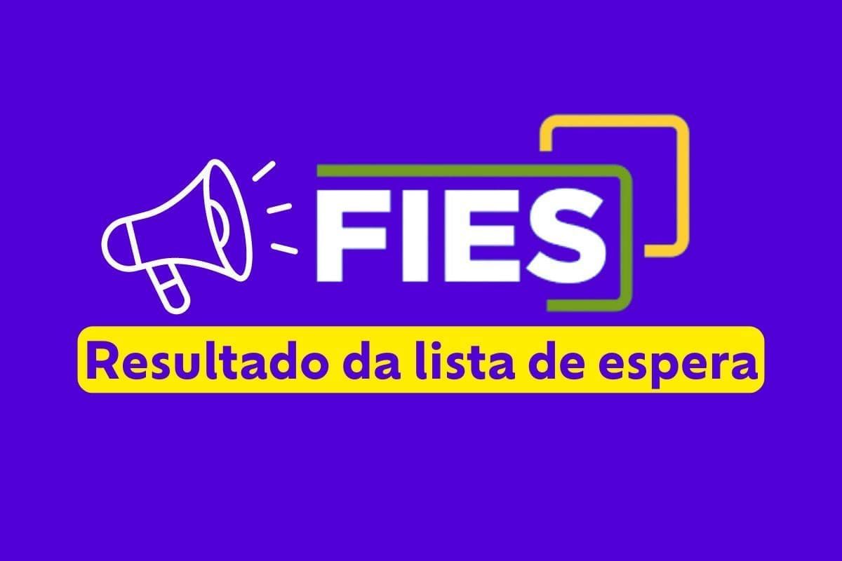 Fies 2024.2: resultado da lista de espera é publicado; confira já