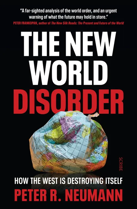 The New World Disorder: How the West is Destroying Itself