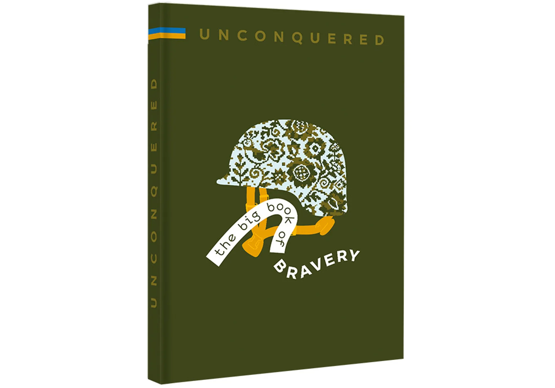 UNCONQUERED. The big book og bravery